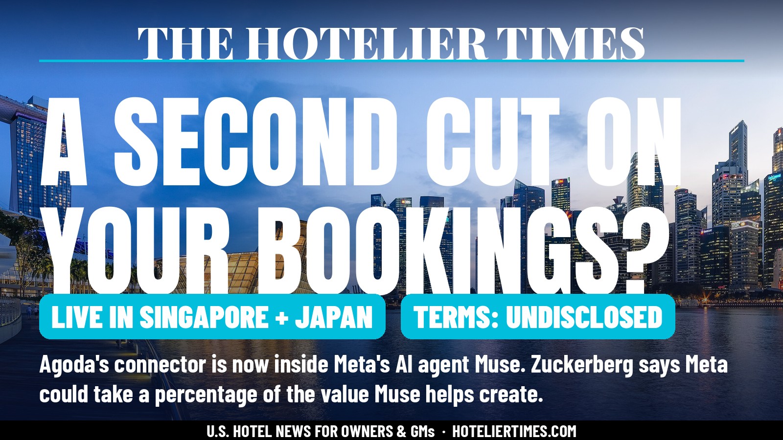 Cover A (1600x900, 16:9): Singapore Marina Bay skyline at blue dusk with headline 'A Second Cut on Your Bookings?'