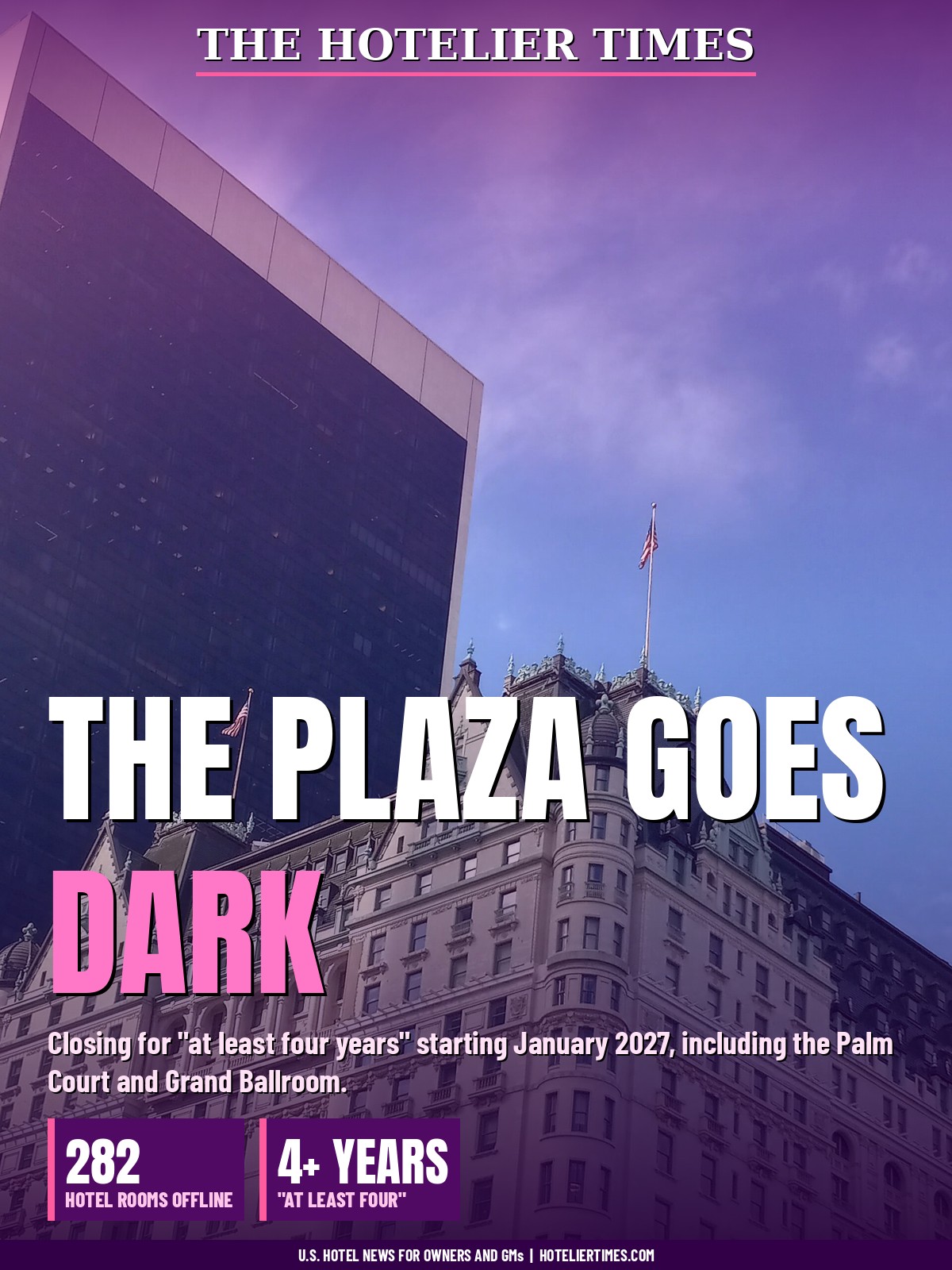The Plaza Hotel's chateau-style roofline beside the GM Building under a pink and violet tinted sky, with the headline "The Plaza goes dark"