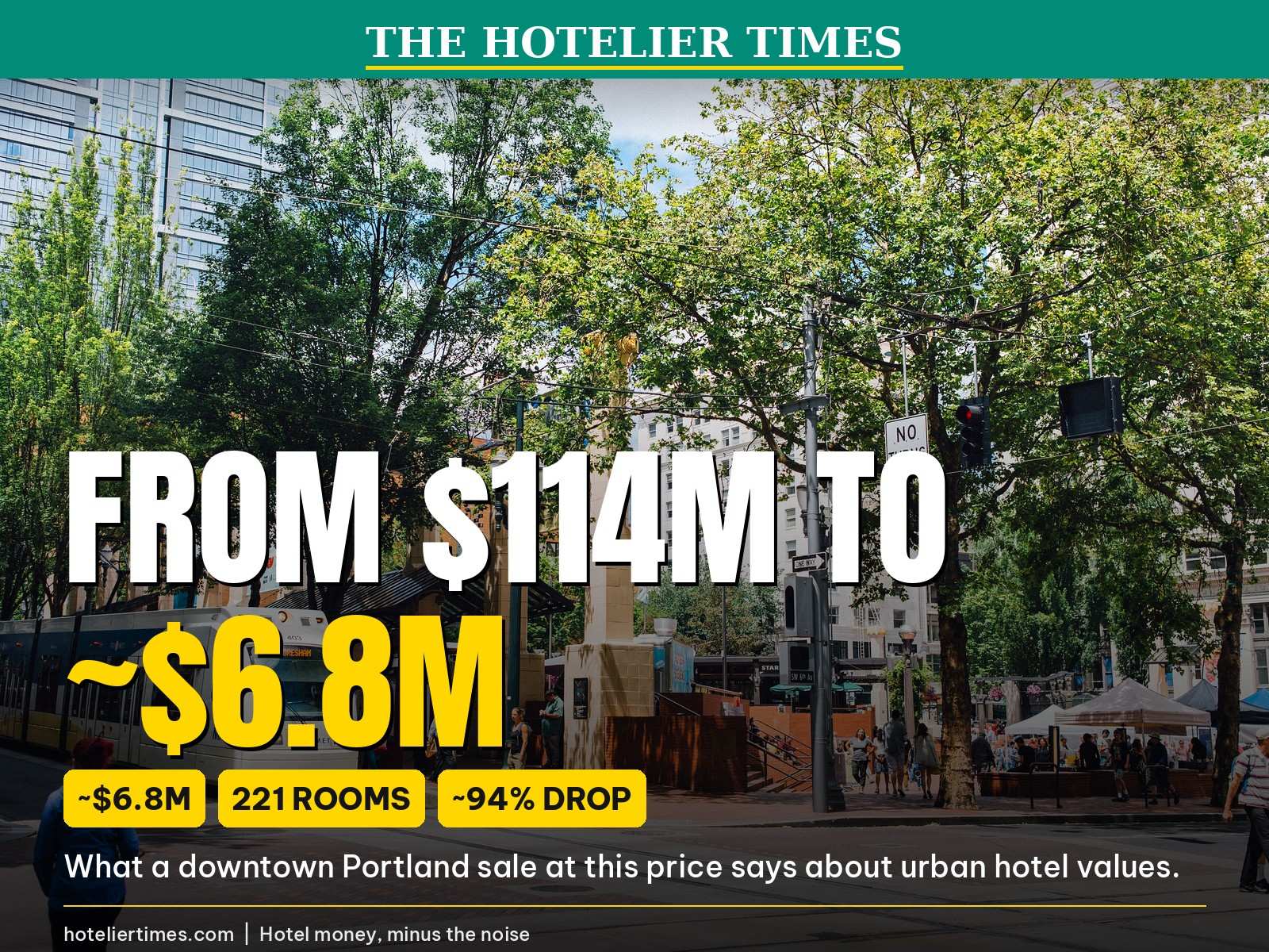 Pioneer Courthouse Square in downtown Portland with headline From $114M to about $6.8M